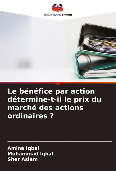 Produktbild: Le b&eacute;n&eacute;fice par action d&eacute;termine-t-il le prix du march&eacute; des actions ordinaires ?