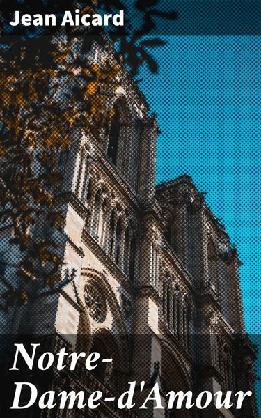 Produktbild: Notre-Dame-d'Amour