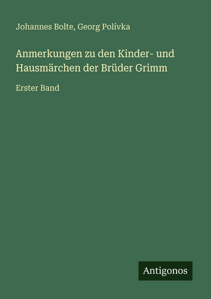 Produktbild: Anmerkungen zu den Kinder- und Hausm&auml;rchen der Br&uuml;der Grimm