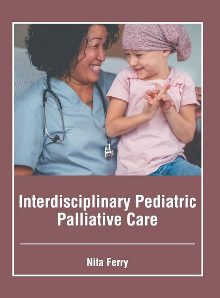 Produktbild: Interdisciplinary Pediatric Palliative Care