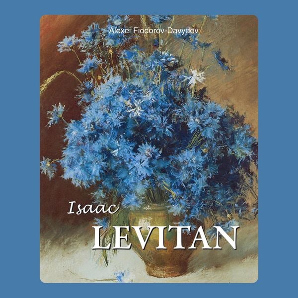Produktbild: Isaac Levitan - Poet of the Russian Landscape
