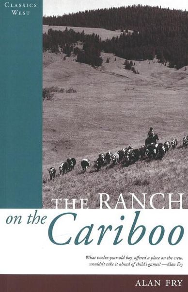 Produktbild: Fry, A: Ranch on the Cariboo