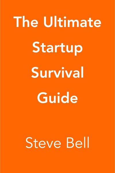 Produktbild: The Ultimate Startup Survival Guide