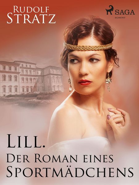 Produktbild: Lill. Der Roman eines Sportm&auml;dchens