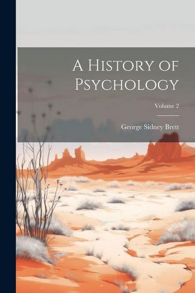 Produktbild: A History of Psychology; Volume 2
