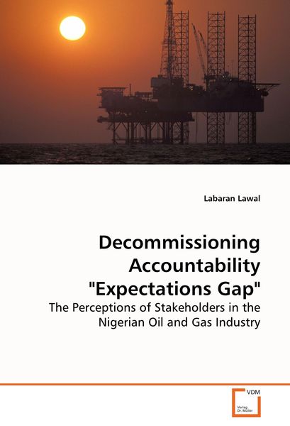 Decommissioning Accountability 'Expectations Gap'