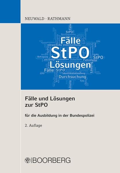 Fälle und Lösungen zur StPO, Paperback von Nils Neuwald,Elisabeth Rathmann, Richard Boorberg Verlag, 978-3-415-06979-4