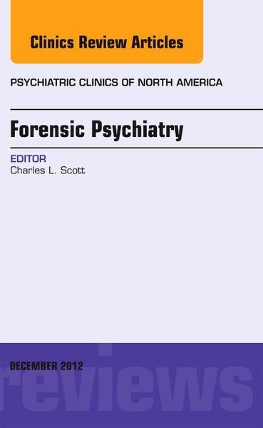 Produktbild: Forensic Psychiatry, an Issue of Psychiatric Clinics