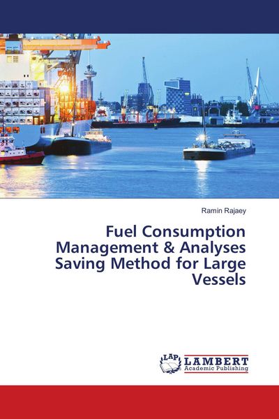 Produktbild: Fuel Consumption Management & Analyses Saving Method for Large Vessels