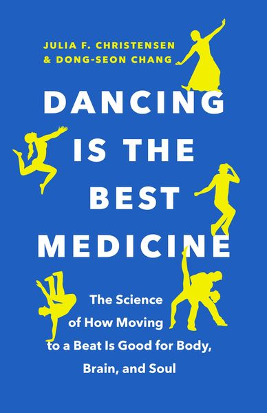 Produktbild: Dancing Is the Best Medicine