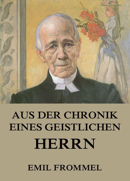 Produktbild: Aus der Chronik eines geistlichen Herrn