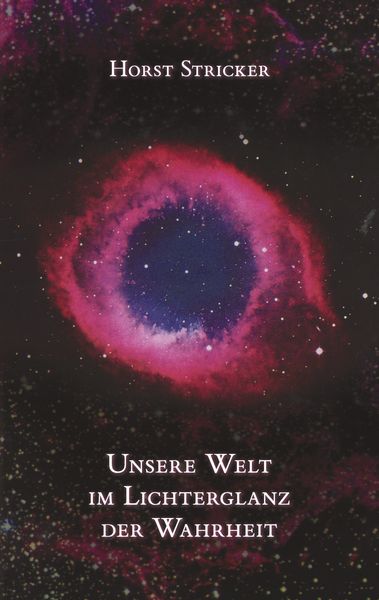 Produktbild: Unsere Welt im Lichterglanz der Wahrheit