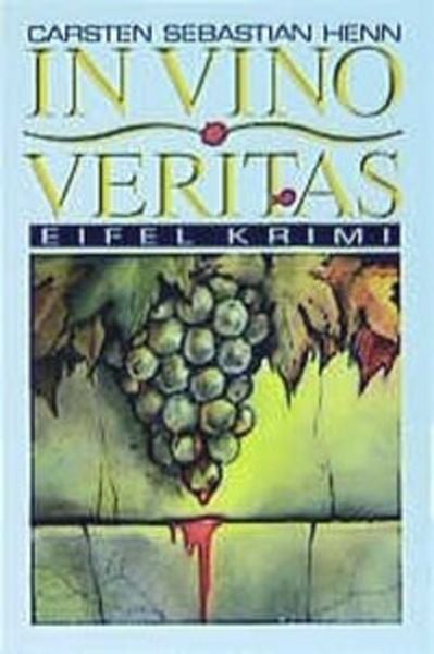 In Vino Veritas, Taschenbuch von Carsten Henn, Emons Verlag