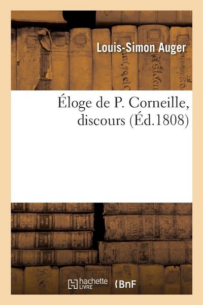 Produktbild: &Eacute;loge de P. Corneille, discours