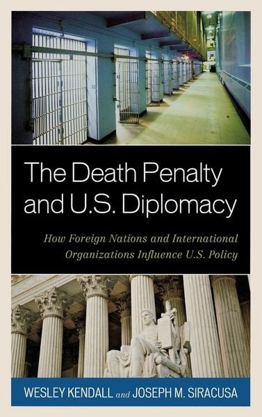Produktbild: Death Penalty and U.S. Diplomacy