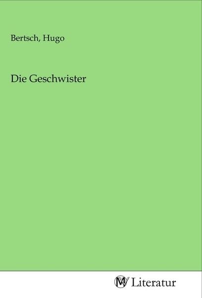Die Geschwister, Taschenbuch von , MV-Literatur, 9783968748306