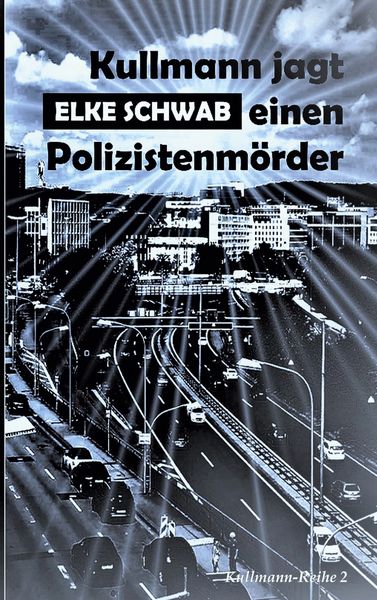 Produktbild: Kullmann jagt einen Polizistenm&ouml;rder