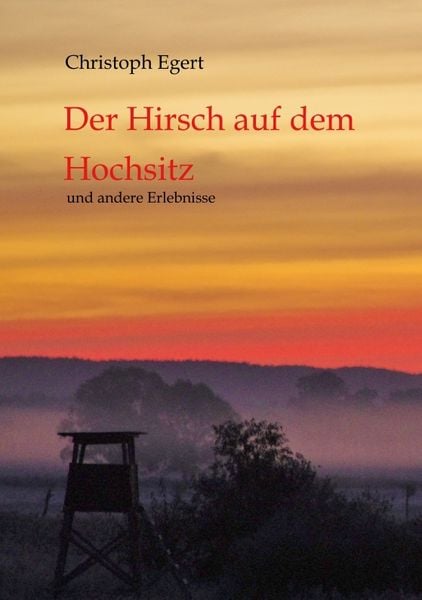 Produktbild: Der Hirsch auf dem Hochsitz