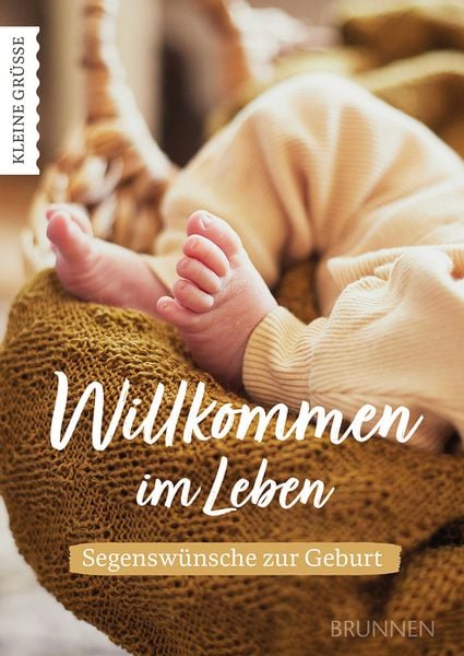 Willkommen im Leben, Geheftet von , Brunnen Verlag GmbH, 9783765533280