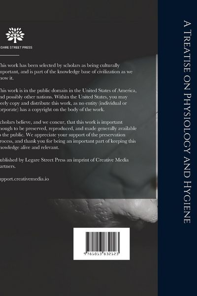 Produktbild: A Treatise on Physiology and Hygiene: for Schools, Families, and Colleges