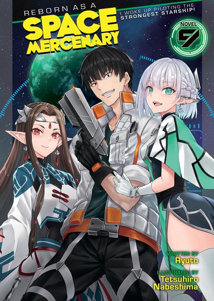 Produktbild: Reborn as a Space Mercenary: I Woke Up Piloting the Strongest Starship! (Light Novel) Vol. 9