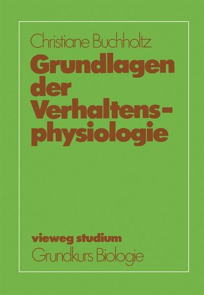 Produktbild: Grundlagen der Verhaltensphysiologie