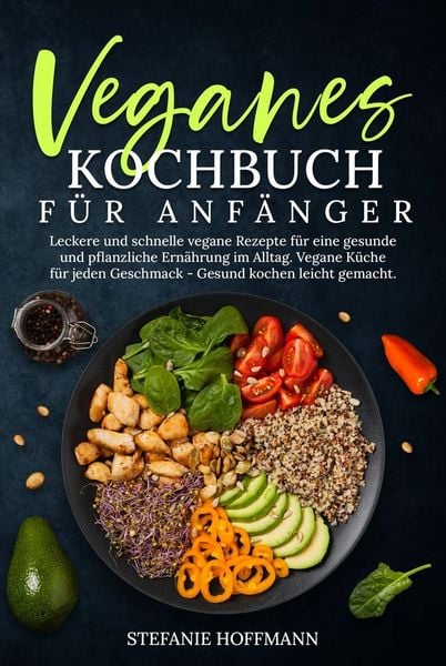 Produktbild: Veganes Kochbuch f&uuml;r Anf&auml;nger