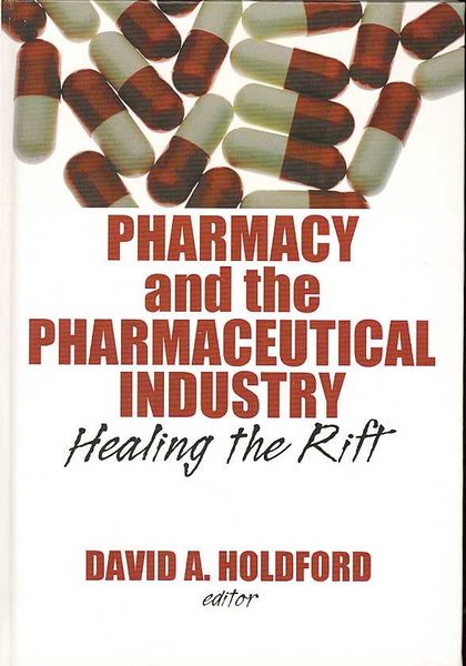 Produktbild: Pharmacy and the Pharmaceutical Industry: Healing the Rift