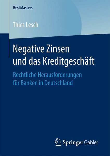 Produktbild: Negative Zinsen und das Kreditgesch&auml;ft
