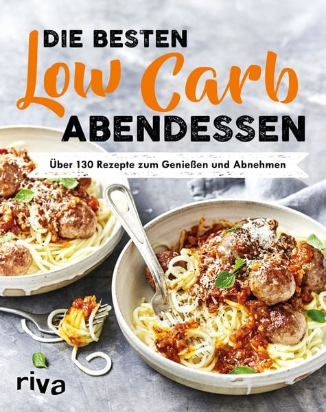 Produktbild: Die besten Low-Carb-Abendessen