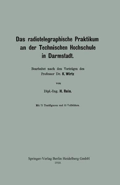 Produktbild: Das radiotelegraphische Praktikum an der Technischen Hochschule in Darmstadt