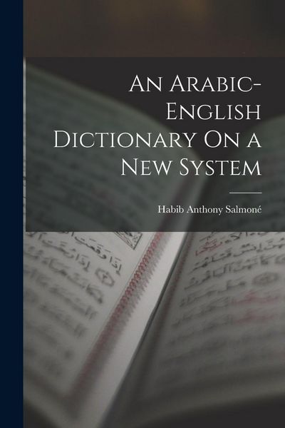 Produktbild: An Arabic-English Dictionary On a New System