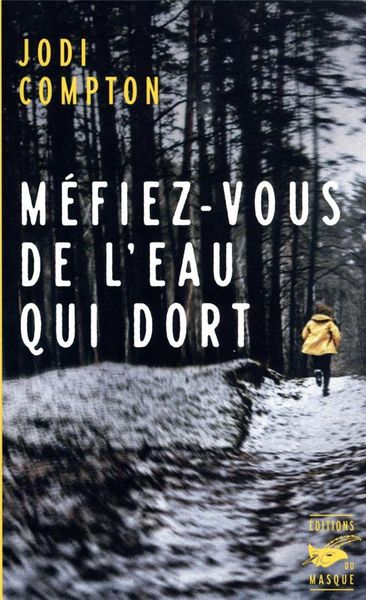 Produktbild: M&eacute;fiez-vous de l'eau qui dort