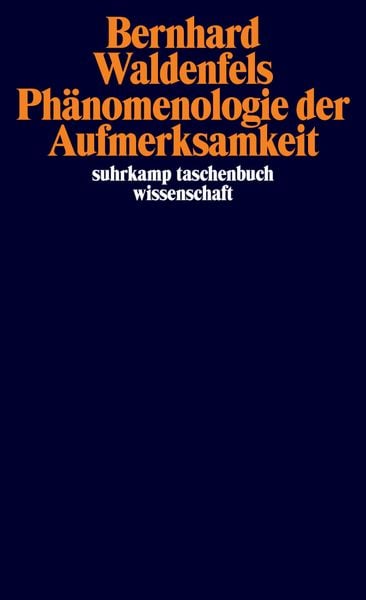 Produktbild: Ph&auml;nomenologie der Aufmerksamkeit
