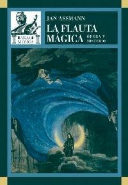 Produktbild: La flauta m&aacute;gica : &oacute;pera y misterio