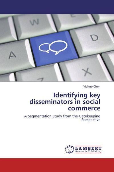 Produktbild: Identifying key disseminators in social commerce