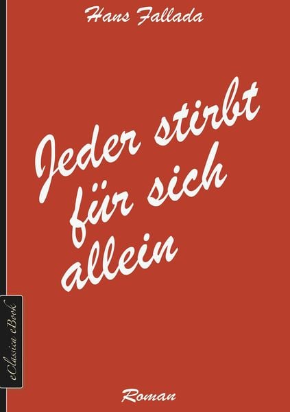 Produktbild: Hans Fallada: Jeder stirbt f&uuml;r sich allein