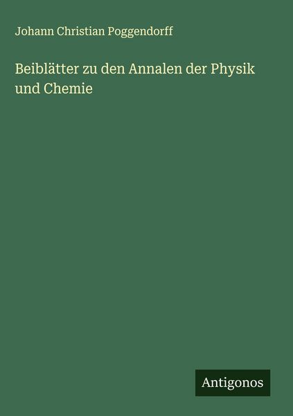 Produktbild: Beibl&auml;tter zu den Annalen der Physik und Chemie