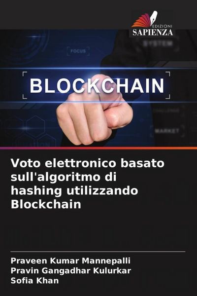 Produktbild: Voto elettronico basato sull'algoritmo di hashing utilizzando Blockchain