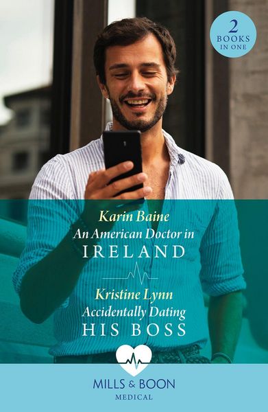 Produktbild: An American Doctor In Ireland / Accidentally Dating His Boss