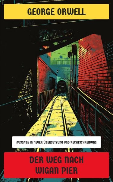 Produktbild: Der Weg nach Wigan Pier