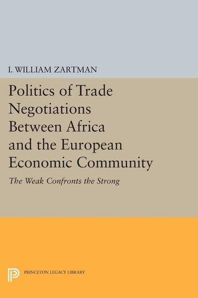 Produktbild: Politics of Trade Negotiations Between Africa and the European Economic Community