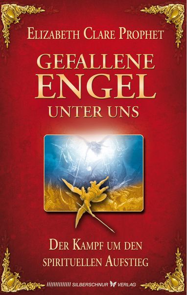 Produktbild: Gefallene Engel - Der Kampf um den spirituellen Aufstieg