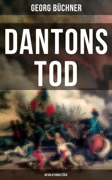 Produktbild: Dantons Tod (Revolutionsst&uuml;ck)