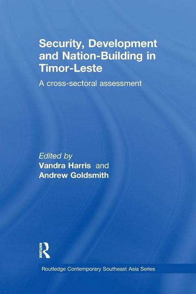 Produktbild: Security, Development and Nation-Building in Timor-Leste