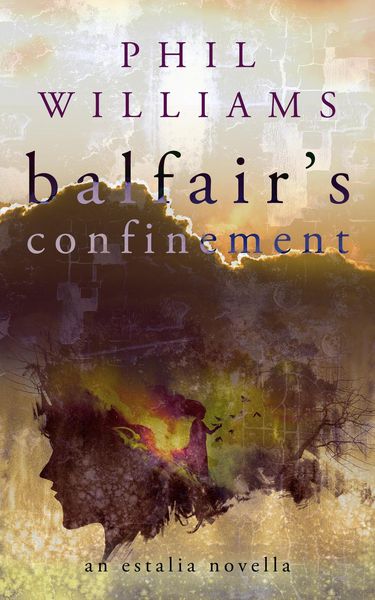 Produktbild: Balfair's Confinement (Estalia, #1.5)