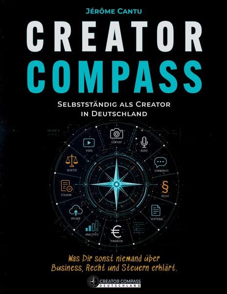 Produktbild: Creator Compass: Selbstst&auml;ndig als Creator in Deutschland