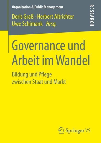 Governance und Arbeit im Wandel, Taschenbuch von , Springer Fachmedien Wiesbaden GmbH, 9783658238957