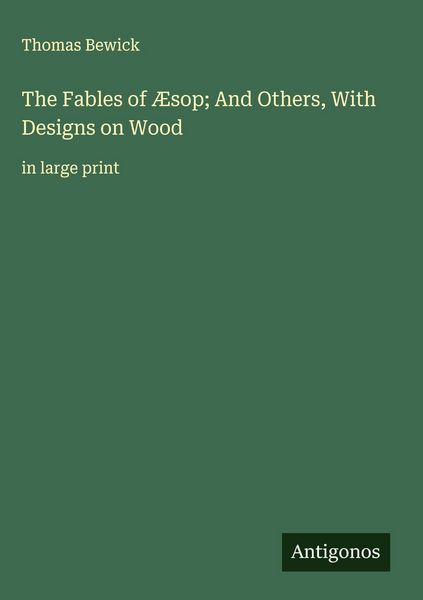 Produktbild: The Fables of &AElig;sop; And Others, With Designs on Wood