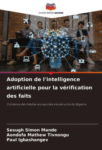 Produktbild: Adoption de l'intelligence artificielle pour la v&eacute;rification des faits